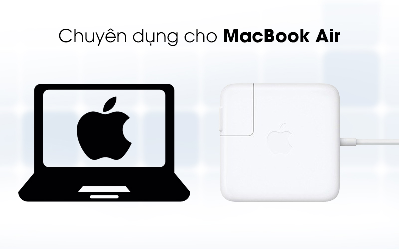 Adapter sạc 45W Apple MacBook Air D592 dùng cho MacBook Air