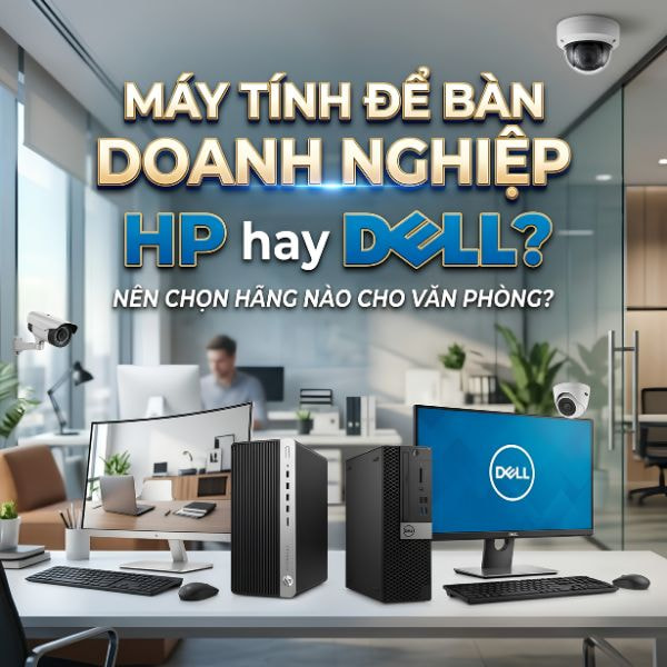 Trợ năng HP hay DELL - Hợp Thành Thịnh