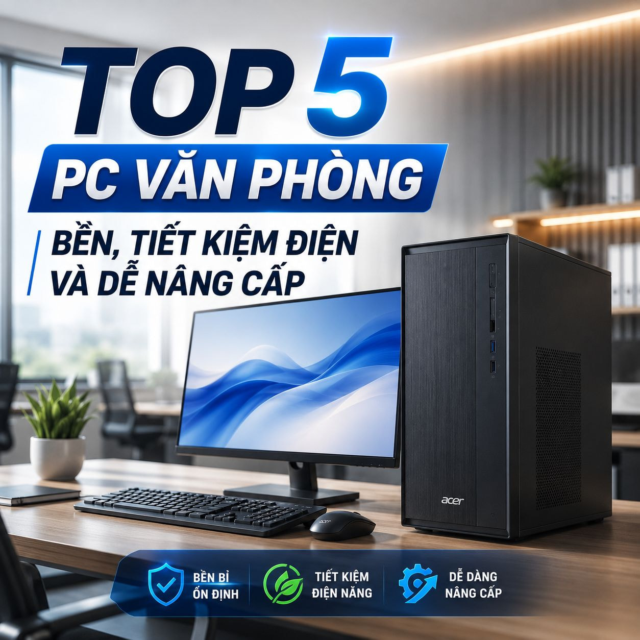Top PC văn phòng - Hợp Thành Thịnh