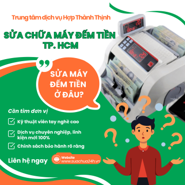 Top 5 trung tâm sửa chữa máy đếm tiền uy tín tại TP.HCM