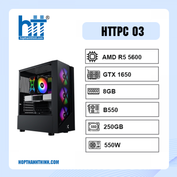 HTT AMD 03 (AMD R5 5600/ B550 / 8GB RAM/ 250GB SSD/ GTX 1650 / 550W)
